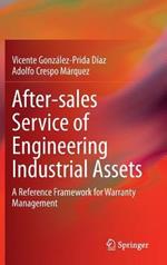After–sales Service of Engineering Industrial Assets: A Reference Framework for Warranty Management
