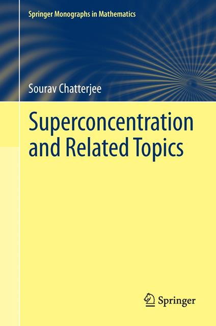 Superconcentration and Related Topics