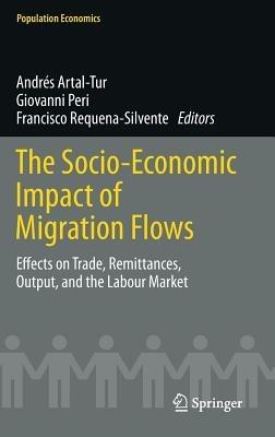 The Socio-Economic Impact of Migration Flows: Effects on Trade, Remittances, Output, and the Labour Market - cover
