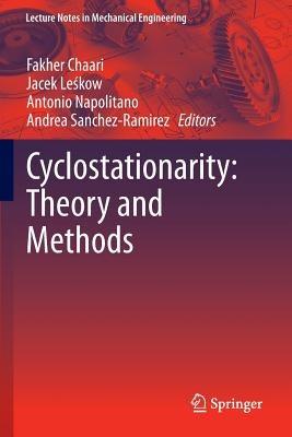 Cyclostationarity: Theory and Methods - cover