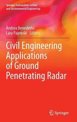 Civil Engineering Applications of Ground Penetrating Radar - cover