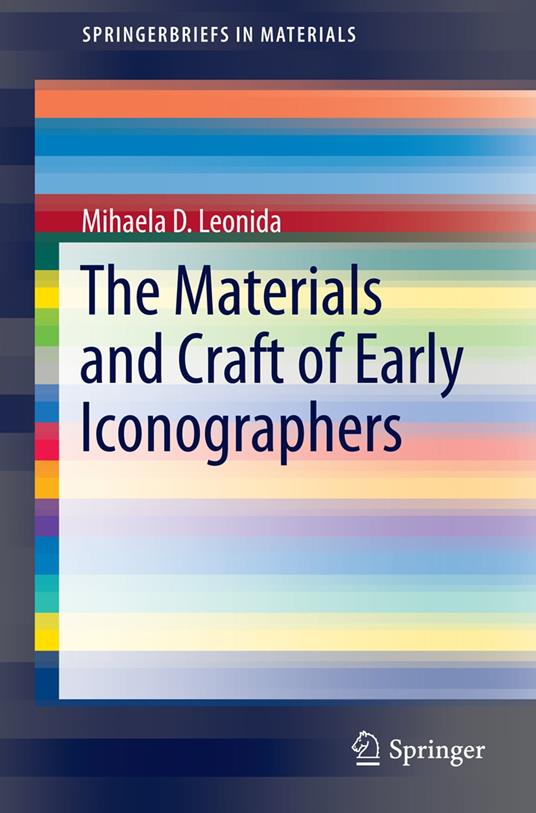 The Materials and Craft of Early Iconographers