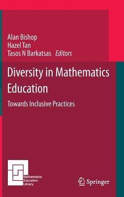 Diversity in Mathematics Education: Towards Inclusive Practices - cover
