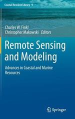 Remote Sensing and Modeling: Advances in Coastal and Marine Resources