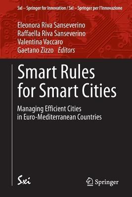 Smart Rules for Smart Cities: Managing Efficient Cities in Euro-Mediterranean Countries - cover