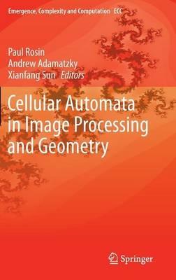 Cellular Automata in Image Processing and Geometry - cover