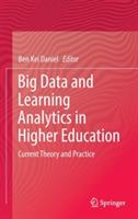 Big Data and Learning Analytics in Higher Education: Current Theory and Practice - cover
