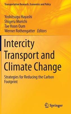Intercity Transport and Climate Change: Strategies for Reducing the Carbon Footprint - cover