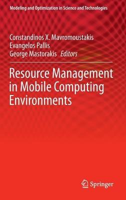 Resource Management in Mobile Computing Environments - cover