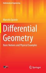 Differential Geometry: Basic Notions and Physical Examples