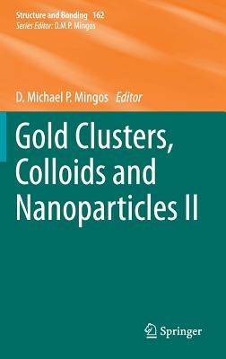 Gold Clusters, Colloids and Nanoparticles II - cover