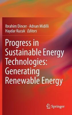 Progress in Sustainable Energy Technologies: Generating Renewable Energy - cover