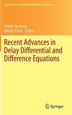 Recent Advances in Delay Differential and Difference Equations - cover