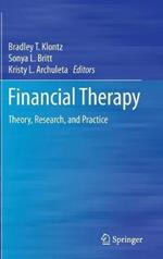 Financial Therapy: Theory, Research, and Practice