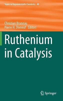 Ruthenium in Catalysis - cover