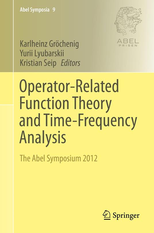 Operator-Related Function Theory and Time-Frequency Analysis