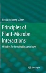 Principles of Plant-Microbe Interactions: Microbes for Sustainable Agriculture