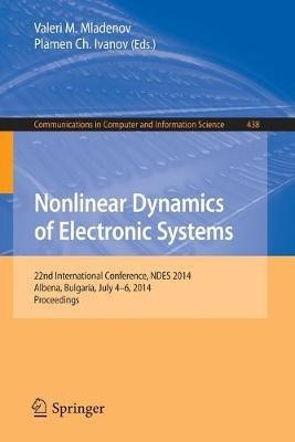 Nonlinear Dynamics of Electronic Systems: 22nd International Conference, NDES 2014, Albena, Bulgaria, July 4-6, 2014. Proceedings - cover