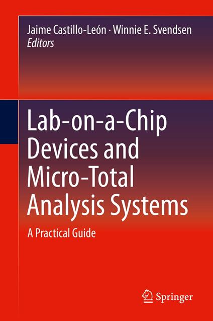 Lab-on-a-Chip Devices and Micro-Total Analysis Systems