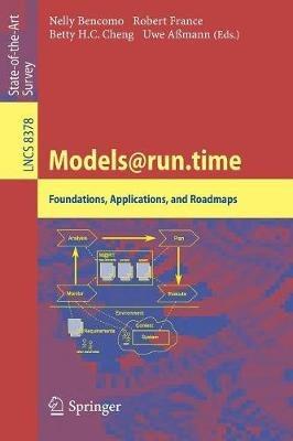 Models@run.time: Foundations, Applications, and Roadmaps - cover