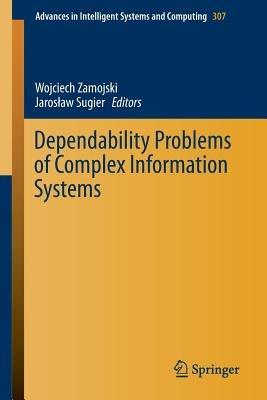 Dependability Problems of Complex Information Systems - cover