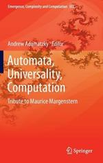 Automata, Universality, Computation: Tribute to Maurice Margenstern