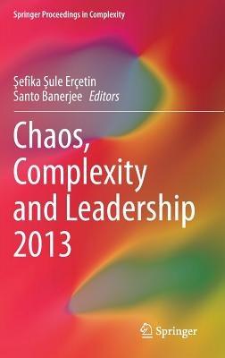 Chaos, Complexity and Leadership 2013 - cover