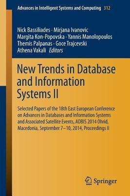 New Trends in Database and Information Systems II: Selected papers of the 18th East European Conference on Advances in Databases and Information Systems and Associated Satellite Events, ADBIS 2014 Ohrid, Macedonia, September 7-10, 2014 Proceedings II - cover