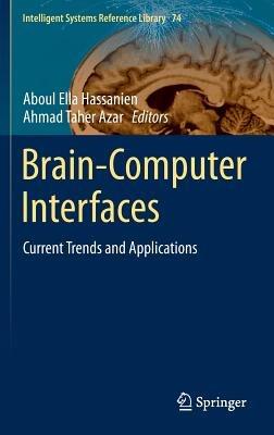 Brain-Computer Interfaces: Current Trends and Applications - cover