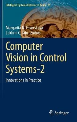 Computer Vision in Control Systems-2: Innovations in Practice - cover