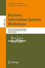 Business Information Systems Workshops: BIS 2014 International Workshops, Larnaca, Cyprus, May 22-23, 2014, Revised Papers