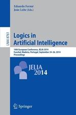 Logics in Artificial Intelligence: 14th European Conference, JELIA 2014, Funchal, Madeira, Portugal, September 24-26, 2014, Proceedings