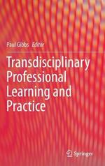 Transdisciplinary Professional Learning and Practice