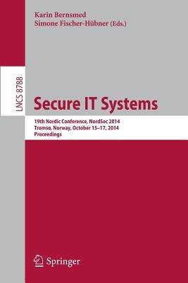 Secure IT Systems: 19th Nordic Conference, NordSec 2014, Tromsø, Norway, October 15-17, 2014, Proceedings - cover
