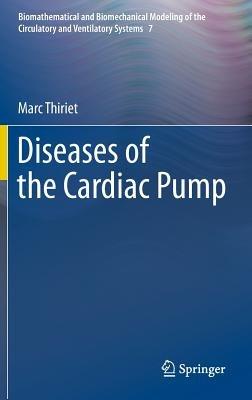 Diseases of the Cardiac Pump - Marc Thiriet - cover