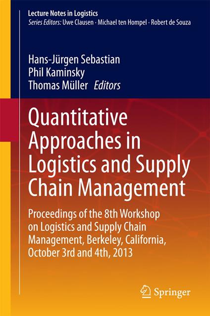 Quantitative Approaches in Logistics and Supply Chain Management