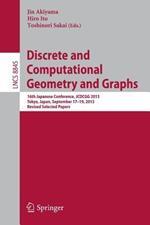 Discrete and Computational Geometry and Graphs: 16th Japanese Conference, JCDCGG 2013, Tokyo, Japan, September 17-19, 2013, Revised Selected Papers