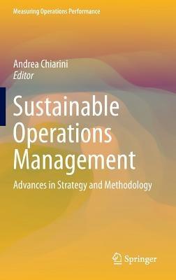 Sustainable Operations Management: Advances in Strategy and Methodology - cover