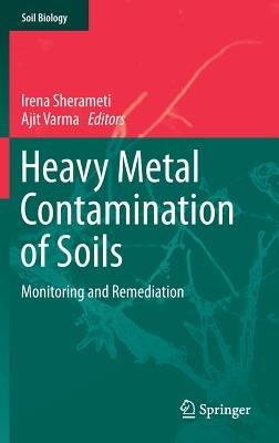 Heavy Metal Contamination of Soils: Monitoring and Remediation - cover