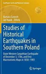Studies of Historical Earthquakes in Southern Poland: Outer Western Carpathian Earthquake of December 3, 1786, and First Macroseismic Maps in 1858-1901