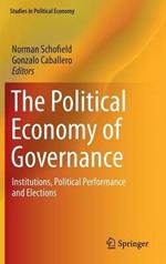 The Political Economy of Governance: Institutions, Political Performance and Elections