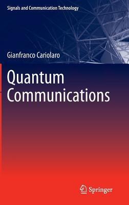 Quantum Communications - Gianfranco Cariolaro - cover