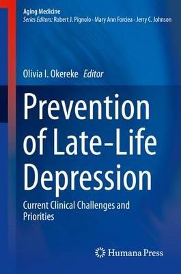 Prevention of Late-Life Depression: Current Clinical Challenges and Priorities - cover