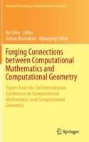 Forging Connections between Computational Mathematics and Computational Geometry: Papers from the 3rd International Conference on Computational Mathematics and Computational Geometry