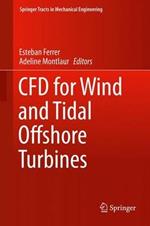 CFD for Wind and Tidal Offshore Turbines