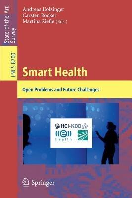 Smart Health: Open Problems and Future Challenges - cover