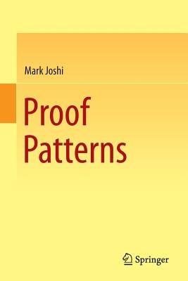 Proof Patterns - Mark Joshi - cover