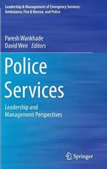 Police Services: Leadership and Management Perspectives