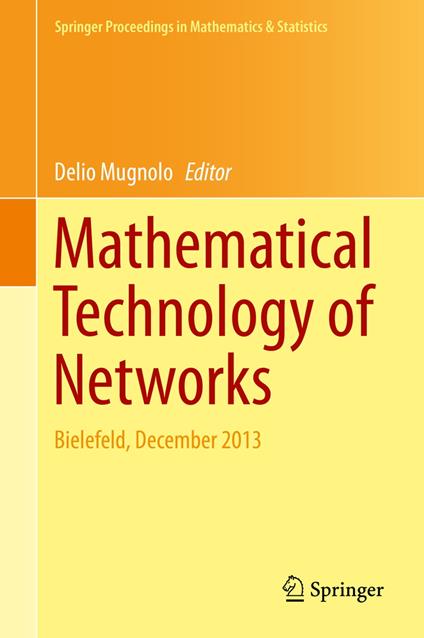 Mathematical Technology of Networks