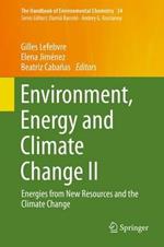 Environment, Energy and Climate Change II: Energies from New Resources and the Climate Change